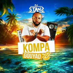 🍯🌴Kompa Gouyad 8🍯🌴 DJ Stans
