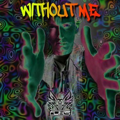 Eminem - Without Me (FUKS Remix) [FREE DOWNLOAD]