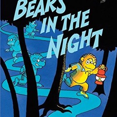Get EBOOK EPUB KINDLE PDF Bears in the Night by  Stan Berenstain &  Jan Berenstain 💖