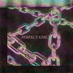 Perfect Girl