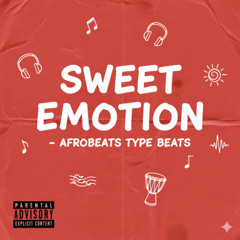SWEET EMOTION - AFROBEAT INSTRUMENTAL BEATS (9)