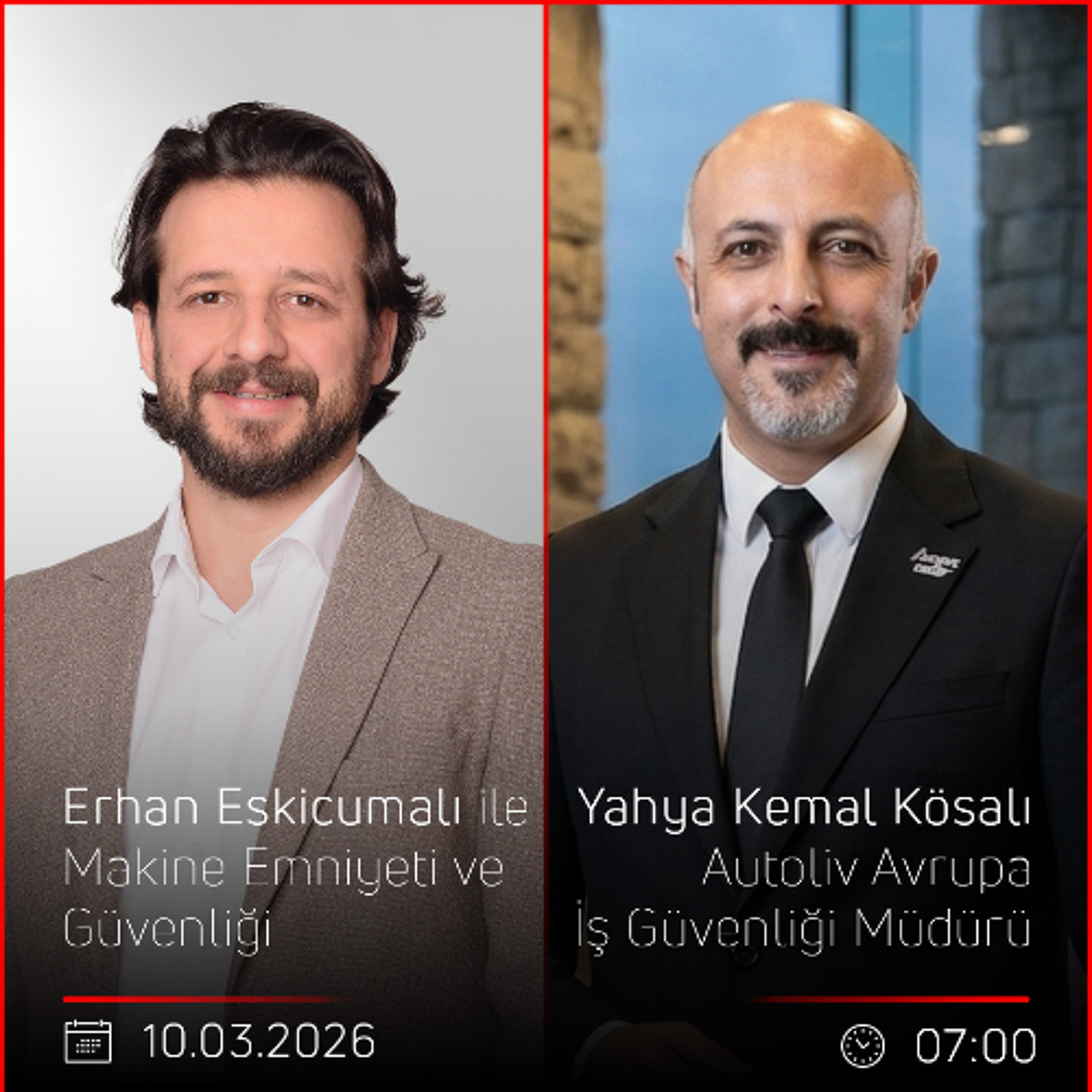 Yahya Kemal Kösalı – Erhan Eskicumalı ile Makine Emniyeti ve Güvenliği