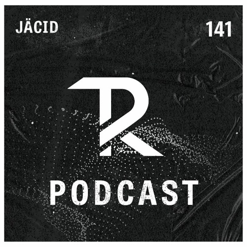 Jäcid: Tagesraver Podcast 141