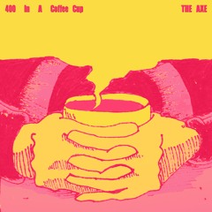 400 in a Coffee Cup (Remaster)
