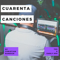 Mix Cuarenta Canciones (Dj Christian Randich)