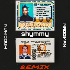 Shymmy [REMIX]