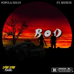 Popula Solo1 Feat. MyŃite - BOD - (RAW)SoloSolo Records