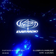 Evar Radio Dublab with DJ LOSER