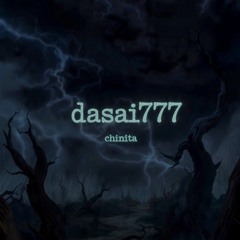 Dasai777 - chita  //prod.zaiko //