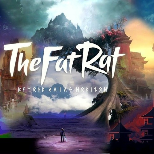 Mashup of absolutely every TheFatRat song ever (Super Extended)