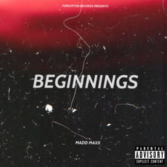 MADD MAXX - Beginnings