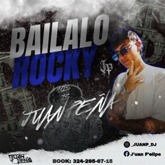 BAILALO ROCKY👛💥- 𝕵𝖚𝖆𝖓𝕻𝖊ñ𝖆