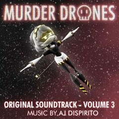 Eternal DESTROYER - Murder Drones OST
