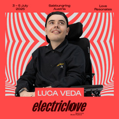 Luca Veda @Electric Love Festival 2025 - Heineken Starclub | LIVE SET