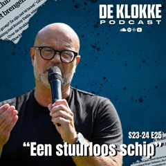 De Klokke S23-24 E25 "Een stuurloos schip"