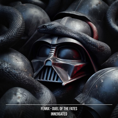 FennX - Duel Of The Fates (Fury Edit) [INNERGATED]
