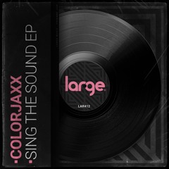 Colorjaxx | Sing The Sound