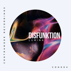 Disfunktion - Lumina // CON004