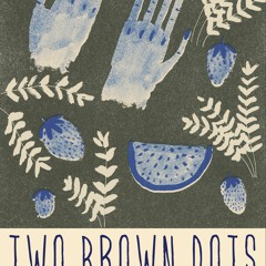 Two Brown Dots - Danni Quintos