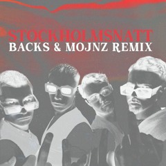 Lov1 - Stockholmsnatt (Backs & Mojnz Remix)
