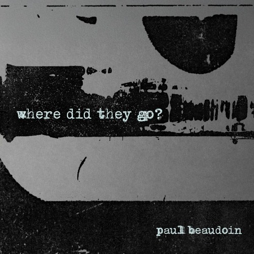 where did they go?