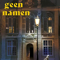 View KINDLE 📃 Noem geen namen by  Astrid Sy [PDF EBOOK EPUB KINDLE]