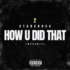 How You Did That Freestyle [MOBBMIX]