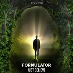 03 - Formulator - Just Believe