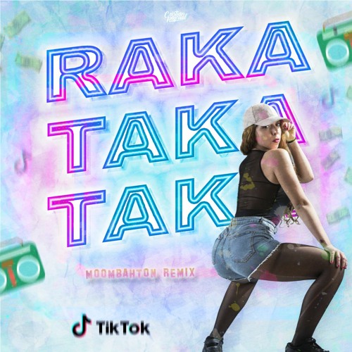 Stream RAKA TAKA TAKA (MOOMBAHTON REMIX) #TIKTOKVIRAL by Cristian Pascual |  Listen online for free on SoundCloud