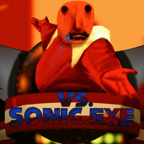 FNF: VS Starved 3D / VS Scary Eggman 3D [Sonic.EXE 2.5 / 3.0