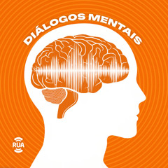 Diálogos Mentais - 11Nov25 - Nutrição e Bem-estar