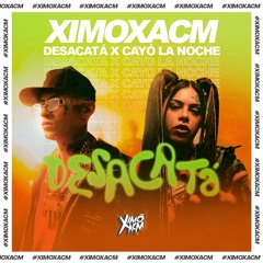 L-Gante & Ptazeta X Quevedo & Juseph - Desacatá X Cayó La Noche (Ximoxacm Mashup) FREE! 🔥