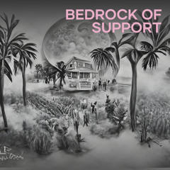 Bedrock of Support