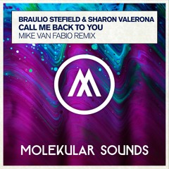 Braulio Stefield & Sharon Valerona - Call Me Back To You (Mike Van Fabio Remix)