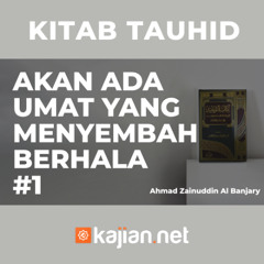 Akan Ada Umat Yang Menyembah Berhala #1 - Ust. Ahmad Zainuddin, Lc
