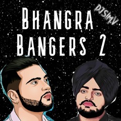 Bhangra Bangers II ft Karan Aujla , Ap Dhillxn & Many More - DJ SIM.V