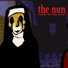 FUNK OF THE NUN OST - the nun (INSTRUMENTAL)