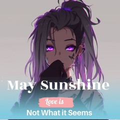 Love Is Not What It Seems