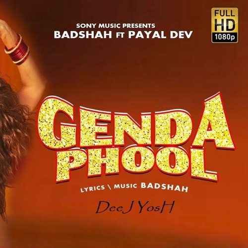 Genda Phool - Badshah - Jacqueline Fernandez - Payal Dev - Papare Mix - [ DeeJ YosH ] 134 Bpm