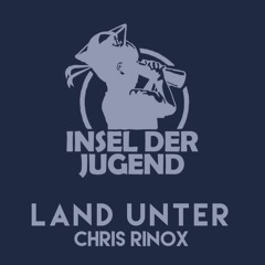 Land unter #08 - Chris Rinox [Subground]