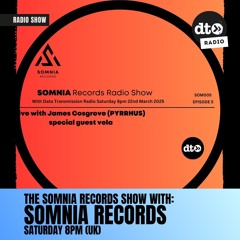 Somnia records Radio show with Pyrrhus & special guest Vela