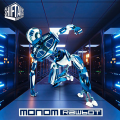Monom – Rawbot (Original Mix)