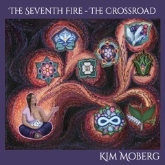 The Seventh Fire The Crossroad