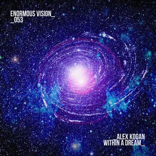 Alex Kogan - Within A Dream