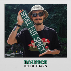 Bounce with Boss (Mix Series)