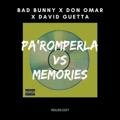 Bad Bunny X Don Omar X David Guetta - Pa' Romperla Vs Memories (Rouss Edit)(128 - 110)