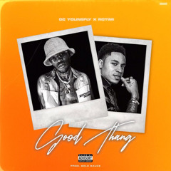 DC Young Fly - Good Thang (feat. Rotimi)