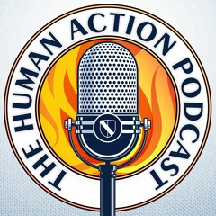 The Human Action Podcast