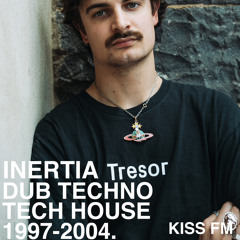 Kiss FM - Dub Techno & Tech House 1997-2004