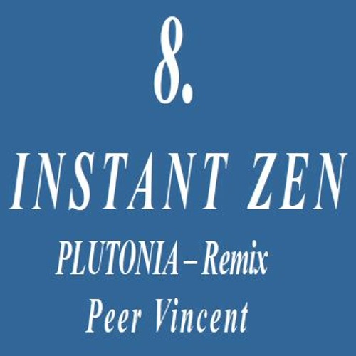 Plutonia - Instant Zen - Remix 2023